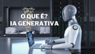 O que é Inteligência Artificial GENERATIVA e por que está Dominando o mercado